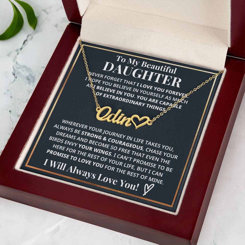 To My Beautiful Daughter - Never Forget - Heart Name Necklace